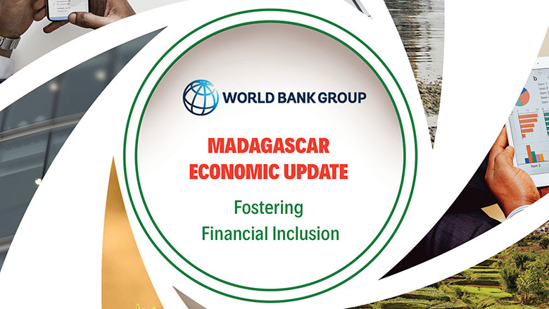 Economic Outlook for Madagascar: Sustained Growth Needs to be More Inclusive to Benefit the Poorest